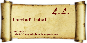 Larnhof Lehel névjegykártya